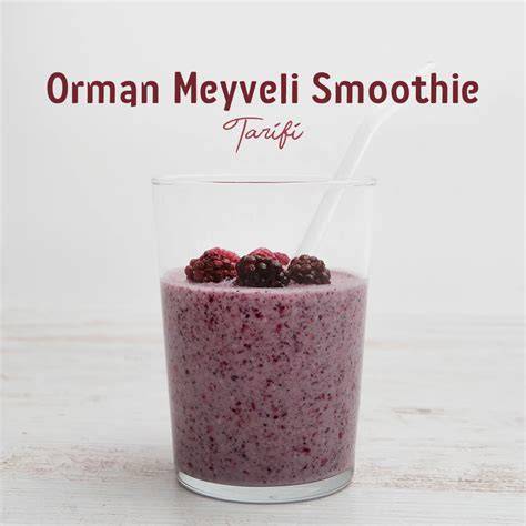 ORMAN MEYVELİ SMOOTHİE
